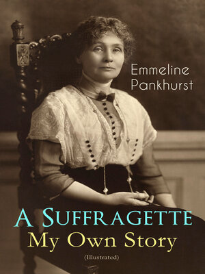 cover image of A Suffragette / My Own Story
